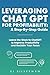 Leveraging ChatGPT for Prof...
