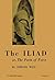 The Iliad: or The Poem of Force (Pendle Hill Pamphlets)