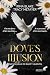Dove's illusion (nouvelle de Saint-Valentin) by Tracy Metayer