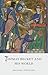 Thomas Becket and His World (Medieval Lives)
