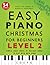 Easy Piano Christmas for Be...