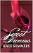 Sweet Dreams: A Dark Academia Romance About Fate, Healing and True Love