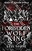 The Forbidden Wolf King (Kings of Avalier #4)
