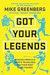 Got Your Legends:...