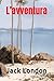 L’avventura (Annotato) by Jack London