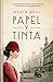 Papel y tinta (edición especial en tapa dura)