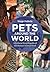 Pets Around the World: A Cultural Encyclopedia of the Human-Animal Bond