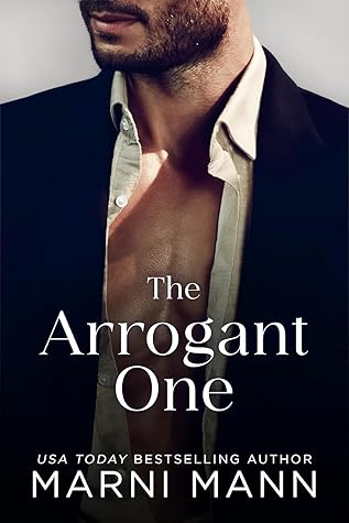The Arrogant One (The Weston Group #1)