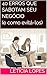 40 Erros que Sabotam Seu Negócio (e Como Evitá-los) by Lêticia Lopes