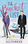 The Bucket List by Ali  Parker
