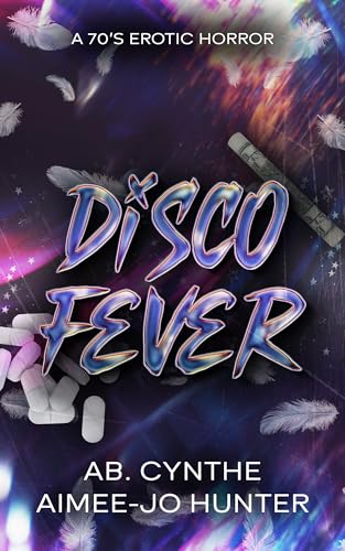 Disco Fever (Kindle Edition)