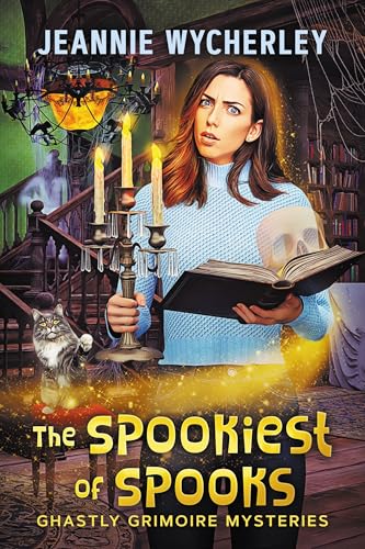 The Spookiest of Spooks (Ghastly Grimoire Mysteries #2)