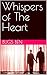 Whispers of The Heart by Bugs Ben
