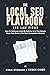 The Local SEO Playbook For Law Firms: How To Generate Leads By Ranking 1st In The Google Maps Pack (Even In The Most Competitive Markets)