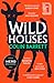 Wild Houses