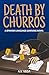Death by Churros: A Spanish Language Learning Murder Mystery Novel (Spanish Edition)