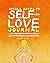 Small Steps to Self-Love Jo...