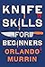 Knife Skills for Beginners (A Chef Paul Delamare Mystery Book 1)