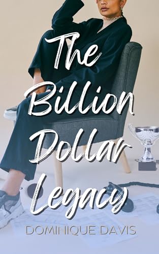 The Billion Dollar Legacy: A Sapphic Hockey Marriage of Convenience Romance (Heirs to the Throne Book 2)