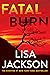 Fatal Burn by Lisa  Jackson