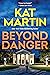 Beyond Danger (Texas Trilog...