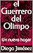 el Guerrero del Olimpo: Un ...