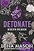 Detonate (Beneath the Mask #2)