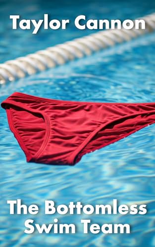 The Bottomless Swim Team: Jonathan Joins the Girls (Kindle Edition)