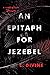 An Epitaph for Jezebel
