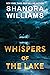 Whispers of the Lake by Shanora Williams