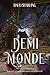 Demimonde (Oracle, Tailor, ...