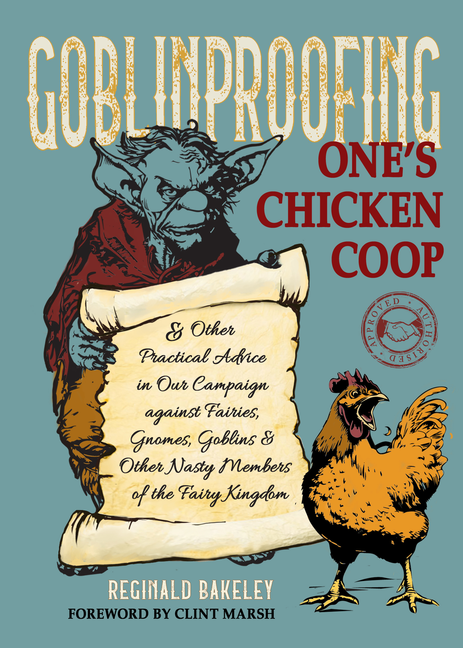 Goblinproofing One’s Chicken Coop (Hardcover)