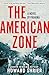 The American Zone by Howard Shrier The American Zone by Howard Shrier