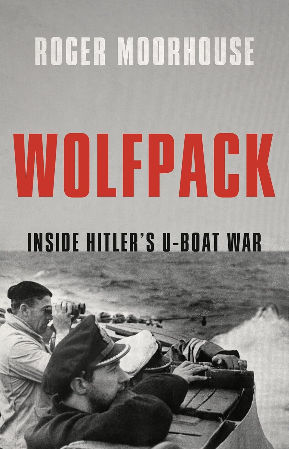 Wolfpack: Inside Hitler’s U-Boat War