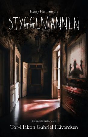 Styggemannen: en mørk historie (Hardcover)