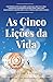 As Cinco Lições de Vida by Carrie Kohan As Cinco Lições de Vida by Carrie Kohan
