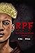 RPF - When Fiction Gets A L...