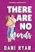 There Are No Words (The Morelli Sisters, #3)