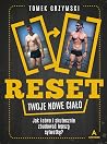 Reset: Twoje nowe...