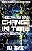 Change in Time (The Extract...