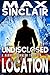 Undisclosed Location by Max  Sinclair