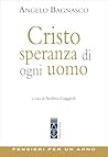 Cristo, speranza di ogni uomo: Pensieri per un anno (Emmaus) (Italian Edition)