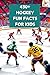 430+ Hockey Fun Facts For K...
