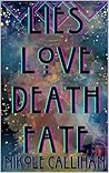 Lies Love Death Fate