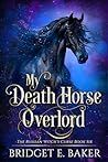 My Death Horse Ov...