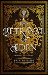 The Betrayal of Eden