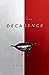 Decadence (Across Space & Time)
