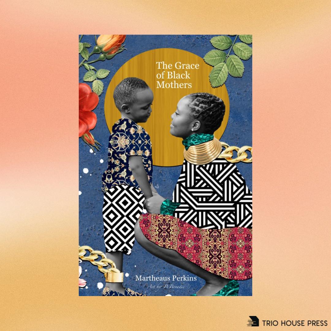 The Grace of Black Mothers (Paperback)