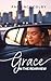 Grace In The Rearview by Patience Colby
