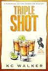 Triple Shot: A Hu...